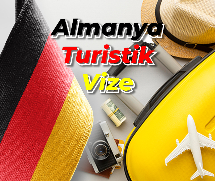 Almanya Turistik Vize