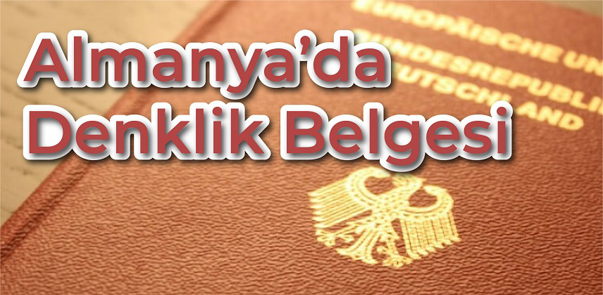 Almanya’da Denklik Belgesi